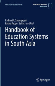 Title: Handbook of Education Systems in South Asia, Author: Padma M. Sarangapani
