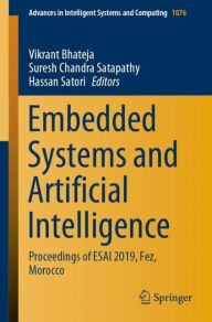 Title: Embedded Systems and Artificial Intelligence: Proceedings of ESAI 2019, Fez, Morocco, Author: Vikrant Bhateja