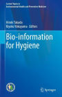 Bio-information for Hygiene