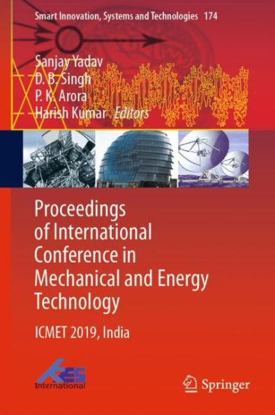 Proceedings of International Conference in Mechanical and Energy Technology: ICMET 2019, India