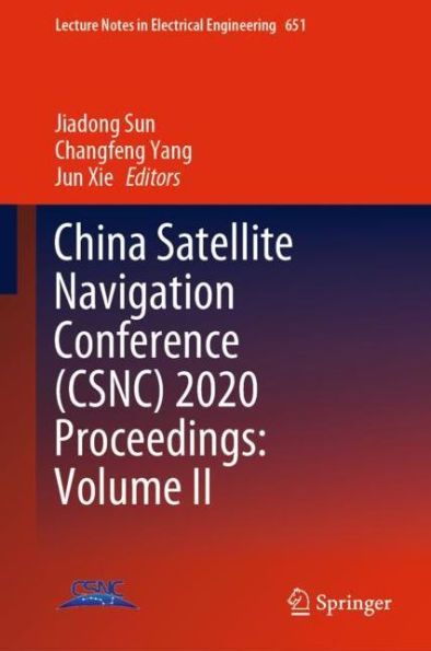 China Satellite Navigation Conference (CSNC) 2020 Proceedings: Volume II