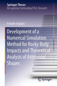 Title: Development of a Numerical Simulation Method for Rocky Body Impacts and Theoretical Analysis of Asteroidal Shapes, Author: Keisuke Sugiura