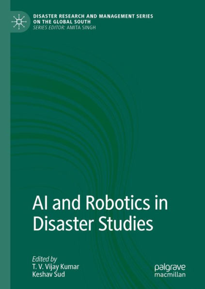 AI and Robotics in Disaster Studies