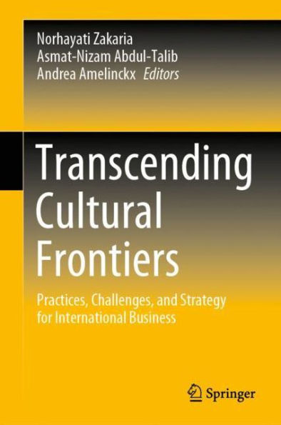 Transcending Cultural Frontiers: Practices, Challenges, and Strategy for International Business