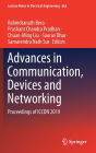 Advances in Communication, Devices and Networking: Proceedings of ICCDN 2019
