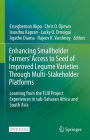 Enhancing Smallholder Farmers' Access to Seed of Improved Legume Varieties Through Multi-stakeholder Platforms: Learning from the TLIII project Experiences in sub-Saharan Africa and South Asia