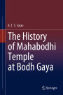 The History of Mahabodhi Temple at Bodh Gaya