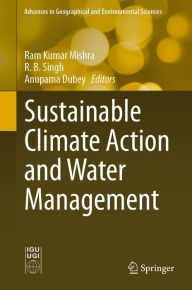 Title: Sustainable Climate Action and Water Management, Author: Ram Kumar Mishra