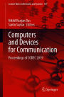Computers and Devices for Communication: Proceedings of CODEC 2019