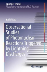 Title: Observational Studies of Photonuclear Reactions Triggered by Lightning Discharges, Author: Yuuki Wada