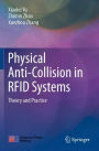 Physical Anti-Collision in RFID Systems: Theory and Practice