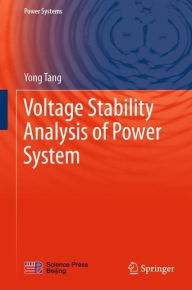 Title: Voltage Stability Analysis of Power System, Author: Yong Tang