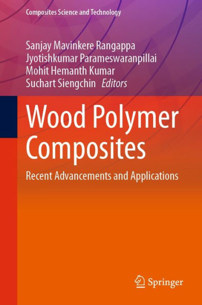 Wood Polymer Composites: Recent Advancements and Applications