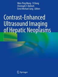 Title: Contrast-Enhanced Ultrasound Imaging of Hepatic Neoplasms, Author: Wen-Ping Wang