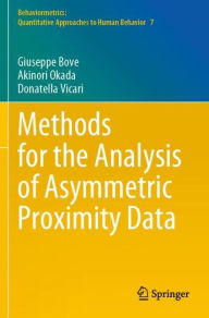 Title: Methods for the Analysis of Asymmetric Proximity Data, Author: Giuseppe Bove