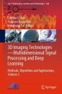 3D Imaging Technologies-Multidimensional Signal Processing and Deep Learning: Methods, Algorithms and Applications, Volume 2