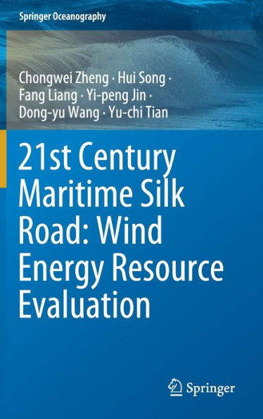 21st Century Maritime Silk Road: Wind Energy Resource Evaluation