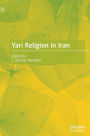 Yari Religion in Iran