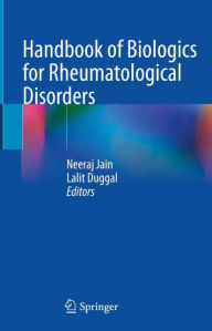 Title: Handbook of Biologics for Rheumatological Disorders, Author: Neeraj Jain