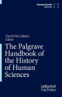 The Palgrave Handbook of the History of Human Sciences