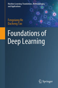 Title: Foundations of Deep Learning, Author: Fengxiang He