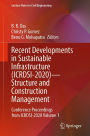 Recent Developments in Sustainable Infrastructure (ICRDSI-2020)-Structure and Construction Management: Conference Proceedings from ICRDSI-2020 Volume 1