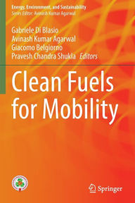 Title: Clean Fuels for Mobility, Author: Gabriele Di Blasio