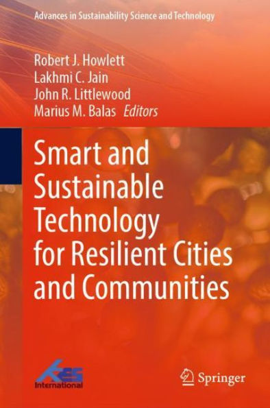 Smart and Sustainable Technology for Resilient Cities and Communities
