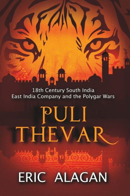 Puli Thevar: 18th Century South India East India Company And The 