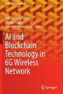 AI and Blockchain Technology in 6G Wireless Network