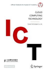 Title: Cloud Computing Technology, Author: Huawei Technologies Co.
