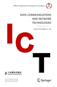 Title: Data Communications and Network Technologies, Author: Huawei Technologies Co.