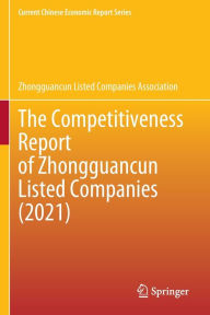 Title: The Competitiveness Report of Zhongguancun Listed Companies (2021), Author: Zhongguancun Listed Companies Association