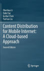 Content Distribution for Mobile Internet: A Cloud-based Approach