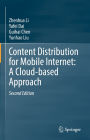 Content Distribution for Mobile Internet: A Cloud-based Approach