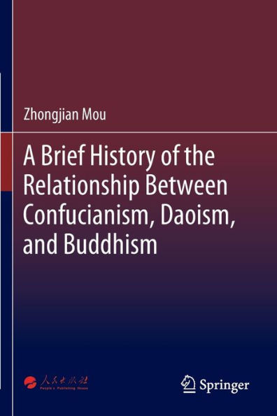 A Brief History of the Relationship Between Confucianism, Daoism, and Buddhism