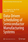 Data-Driven Scheduling of Semiconductor Manufacturing Systems