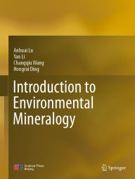 Title: Introduction to Environmental Mineralogy, Author: Anhuai Lu