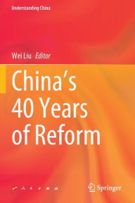Title: China's 40 Years of Reform, Author: Wei Liu