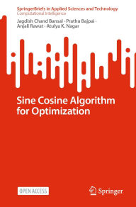 Title: Sine Cosine Algorithm for Optimization, Author: Jagdish Chand Bansal