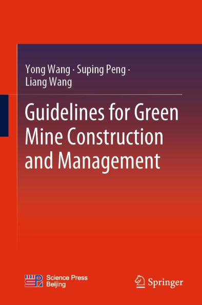 Guidelines for Green Mine Construction and Management
