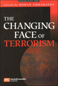 The Changing Face of Terrorism (Regionalism and Regional Security Series)