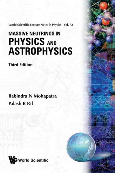 Massive Neutrinos In Physics And Astrophysics (Third Edition) / Edition 3