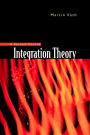 Integration Theory: A Second Course