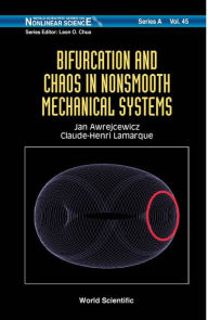Title: Bifurcation And Chaos In Nonsmooth Mechanical Systems, Author: Jan Awrejcewicz