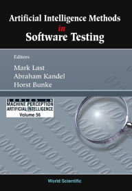 Title: Artificial Intelligence Methods In Software Testing, Author: Mark Last
