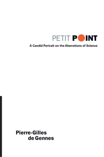 Petit Point: A Candid Portrait On The Aberrations Of Science