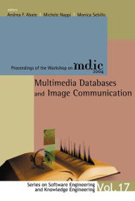 Title: Multimedia Databases And Image Communication - Proceedings Of The Workshop On Mdic 2004, Author: Andrea F Abate