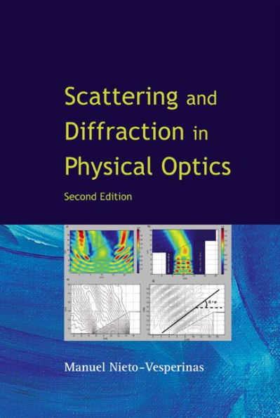 Scattering And Diffraction In Physical Optics (2nd Edition) / Edition 2
