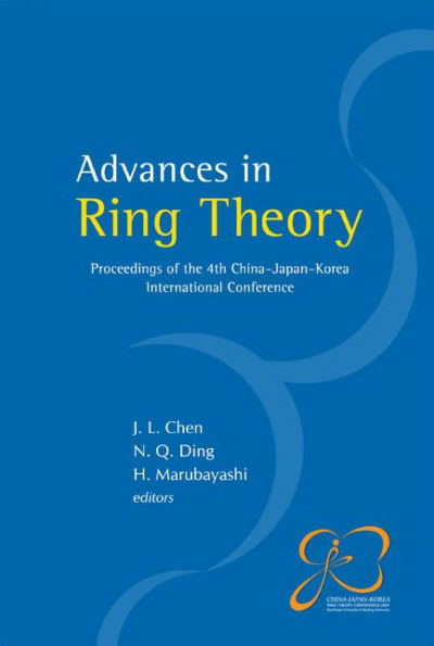 Advances In Ring Theory - Proceedings Of The 4th China-japan-korea International Conference